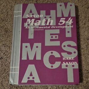 SAXON MATH 54 textbook Homeschool 4th 5th Grade Multiplication Fractions Metrics